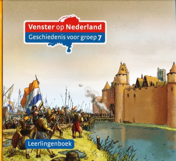 Venster op Nederland Leerlingenboek groep 7