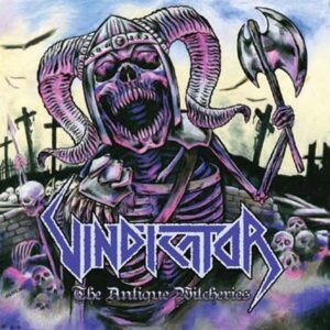 Vindicator - The Antique Witcheries (CD)