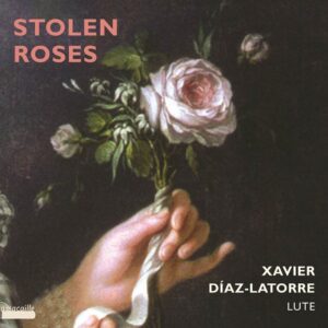 Xavier Diaz-Latorre - Stolen Roses (CD)