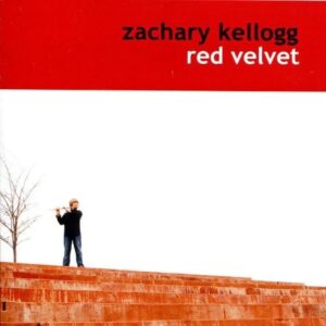 Zachary Kellogg - Red Velvet (CD)